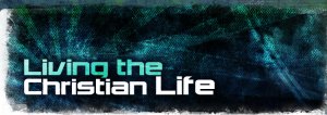 faith-living-a-christian-life