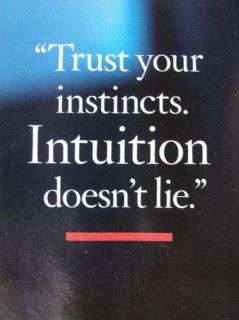 good instincts