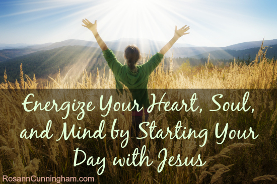 Energize-Your-Heart-Soul-and-Mind-by-Starting-Your-Day-with-Jesus