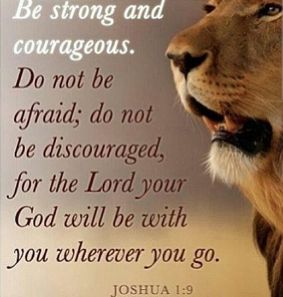 strong and courageous